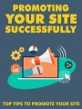 Promoting Your Site Successsfully Give Away Rights Ebook 