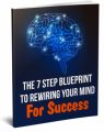 The 7 Step Blueprint To Rewiring Your Mind MRR Ebook ...