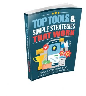 Top Tools & Simple Strategies That Work Resale Rights Ebook