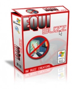 EQUI BUZZ – IM Buzz Creators Give Away Rights Software
