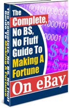 The Complete Guide To Making A Fortune On Ebay Resale Rights Ebook