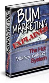 Bum Marketing Explained Resale Rights Ebook