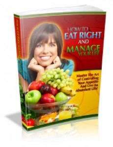 How To Eat Right And Manage Your Life Mrr Ebook