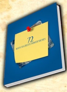 72 Ways To Create Powerful Niches Resale Rights Ebook