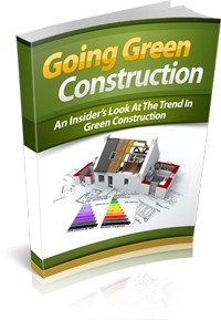 Going Green Construction Give Away Rights Ebook