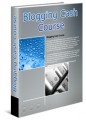 Blogging Cash Course Plr Ebook