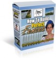 How To Build Perfect Fences Plr Ebook