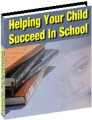 Helping Your Child Succeed In School Resale Rights Ebook