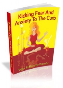 Kicking Fear And Anxiety To The Curb Mrr Ebook