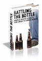 Battling The Bottle MRR Ebook