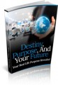 Destiny, Purpose, And Your Future Give Away Rights Ebook 