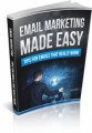 Email Marketing Made Easy Give Away Rights Ebook