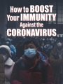 How To Boost Your Immunity Against The Coronavirus MRR Ebook