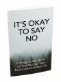 Its Ok To Say No MRR Ebook With Audio