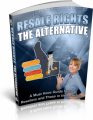 Resale Rights The Alternative PLR Ebook