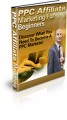 PPC Affiliate Marketing For Beginners Mrr Ebook