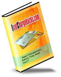 Beat Chargebacks Before They Beat You Resale Rights Ebook