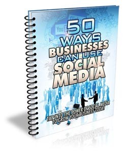 50 Ways Businesses Can Use Social Media Give Away Rights Ebook