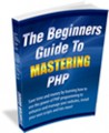 Beginners Guide To Php MRR Ebook