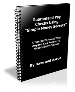 Guaranteed Pay Checks Using Simple Money Secrets Give Away Rights Ebook