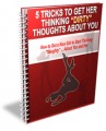Get Her Thinking Dirty Thoughts About You PLR Ebook 