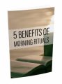 5 Benefits Of Morning Ritual MRR Ebook With Audio