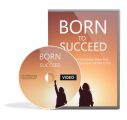 Born To Succeed Video Upgrade MRR Video