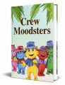 Crew Moodster PLR Ebook