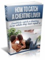 How To Catch A Cheating Lover MRR Ebook With Video
