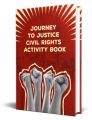 Journey To Justice Civil Rights Activity Book PLR Ebook