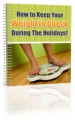 Keep Your Weight In Check During The Holidays MRR Ebook