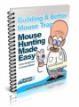 Building A Better Mouse Trap Give Away Rights Ebook