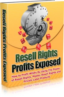 Resell Rights Profits Exposed Resale Rights Ebook