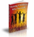 Raising Children Who Succeed Plr Ebook