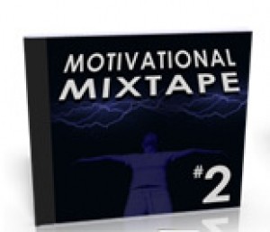Motivational Mixtape Part 2 Mrr Audio