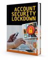 Account Security Lockdown MRR Ebook With Audio & Video