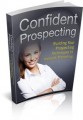 Confident Prospecting Give Away Rights Ebook 
