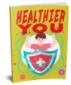 Healthier You PLR Ebook