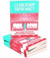 Leadership Supremacy MRR Ebook
