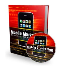 Mobile Marketing Trends And Small Businesses MRR Ebook With Audio