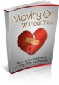 Moving On Without You Give Away Rights Ebook