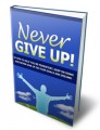 Never Give Up Give Away Rights Ebook