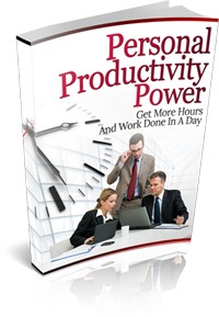 Personal Productivity Power Give Away Rights Ebook