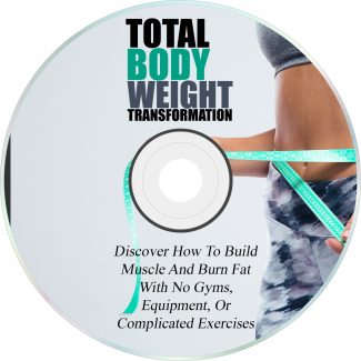 Total Body Weight Transformation – Audio Upgrade MRR Ebook With Audio