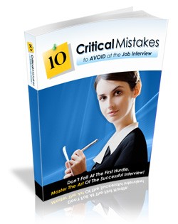 10 Critical Mistakes To Avoid At The Job Interview Mrr Ebook