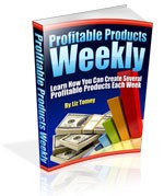 Profitable Products Weekly – Learn How You Can Create Several Profitable Products Each Week Mrr Ebook