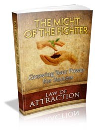 The Might Of The Fighter Give Away Rights Ebook With Audio & Video