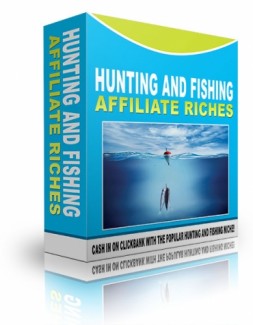 Hunting And Fishing Affiliate Riches Resale Rights Ebook With Video