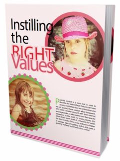 Instilling The Right Values PLR Ebook