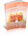 Making Money With Affiliate Marketing MRR Ebook